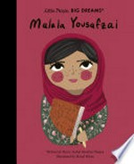 Malala Yousafzai / written by Maria Isabel Sanchez Vegara ; illustrated by Manal Mirza.