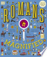 Romans magnified / written by David Long ; illustrated by Daniel Špaček.