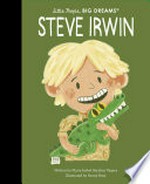 Steve Irwin / written by Ma Isabel Sánchez Vegara ; illustrated by Sonny Ross.