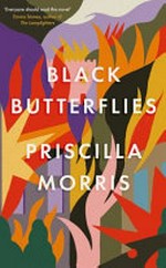 Black butterflies / Priscilla Morris.