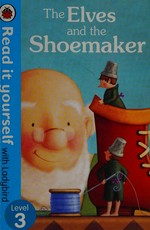 The elves and the shoemaker / illustrated by Virginia Allyn.