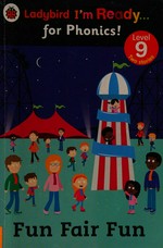 Fun fair fun /[written by Monica Hughes : illustrated by Chris Jevons].