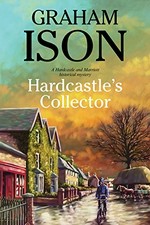 Hardcastle's collector / Graham Ison.