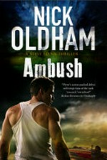Ambush : a Steve Flynn thriller / Nick Oldham.