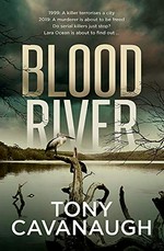 Blood river / Tony Cavanaugh.