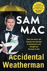 Accidental weatherman / Accidental weatherman / Sam Mac.