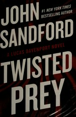 Twisted prey / John Sandford.