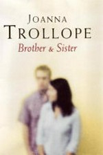 Brother & sister / Joanna Trollope.