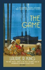 The game / Laurie R. King.
