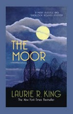 The moor / Laurie R. King.