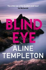 Blind eye / Aline Templeton.
