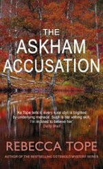 The Askham accusation / Rebecca Tope.