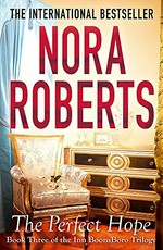 The perfect hope / Nora Roberts.