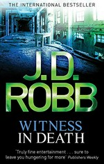 Witness in death / J.D. Robb.