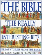 The Bible: the really interesting bits!