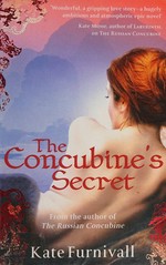 The Concubine's secret / Kate Furnivall.