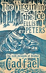 The virgin in the ice / Ellis Peters.
