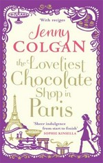 The loveliest chocolate shop in Paris / by Jenny Colgan.