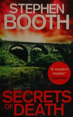 Secrets of death / Stephen Booth.