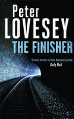 The finisher / Peter Lovesey.