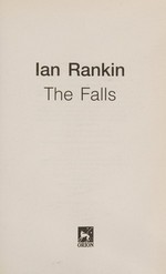 The falls / Ian Rankin.