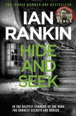 Hide & seek / Ian Rankin.