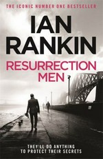 Resurrection men / Ian Rankin.