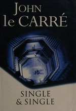 Single & Single /John Le Carré.