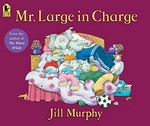 Mr. Large in charge / Jill Murphy.