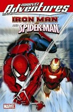 Iron Man and Spider-man / writer Paul Tobin ... [et al.] ; artists: Chris Samnee ... [et al.].