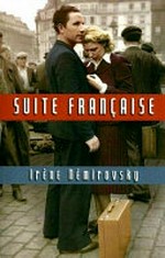Suite francaise / by Irene Nâemirovsky ; translated by Sandra Smith.