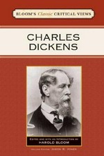 Charles Dickens / edited with an introduction by Harold Bloom.