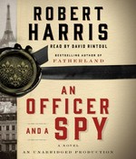 An officer and a spy: a novel / Robert Harris.