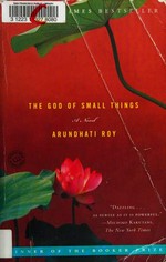 The god of small things / Arundhati Roy.
