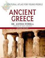 Ancient Greece / Dr. Anton Powell.