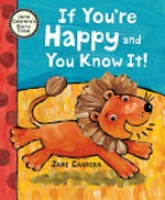 If you're happy and you know it! / Jane Cabrera.