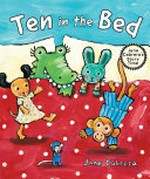Ten in the bed / Jane Cabrera.