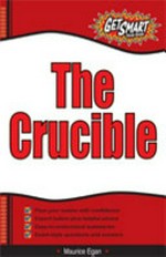 The crucible / Maurice Egan.