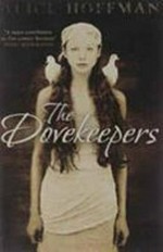 The dovekeepers / Alice Hoffman.