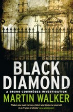 Black diamond / Martin Walker.