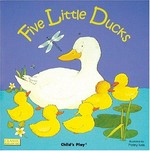 Five little ducks / illustrated by Penny Ives.