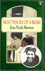 Dust tracks on a road : an autobiography / Zora Neale Hurston.