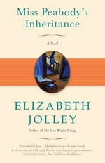 Miss Peabody's inheritance : a novel / Elizabeth Jolley.
