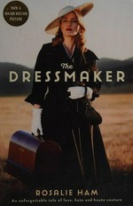 The dressmaker / Rosalie Ham.