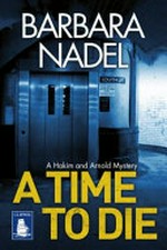 A time to die / Barbara Nadel.