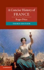 A Concise History of France / Roger Price.