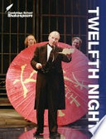 Twelfth night / William Shakespeare ; edited by Richard Spencer and Anthony Partington.