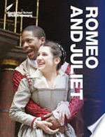 Romeo and Juliet / William Shakespeare ; edited by Robert Smith, Rex Gibson ; general editor, Vicki Wienand, Richard Andrews.