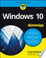 Windows 10 for dummies: by Andy Rathbone.