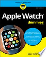 Apple watch for dummies / by Marc Saltzman, freelance journalist, author, speaker, and radio and TV personality.